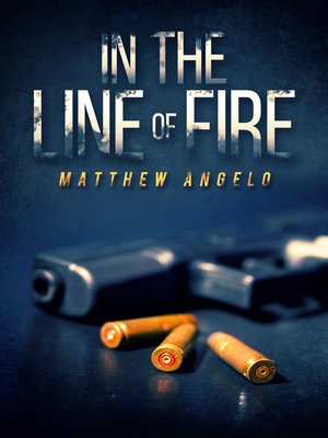 cover image of In the Line of Fire
